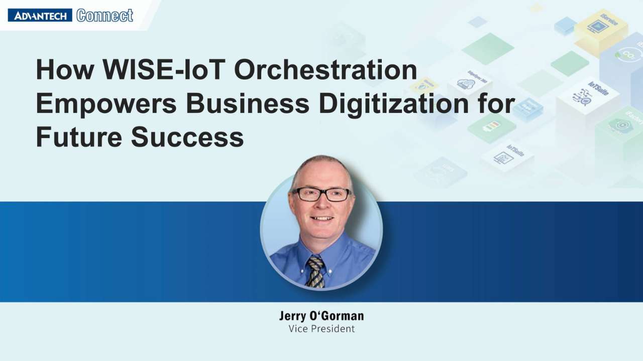 How WISE-IoT Orchestration Empowers Business Digitization for Future Success